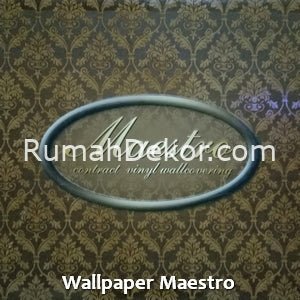 Wallpaper Dinding Maestro Premium | Wallpaper Rumah Modern untuk Ruang Tamu & Kamar Tidur - RumahDekor.com