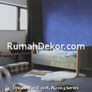 Dream World 2018, A5120-3 Series
