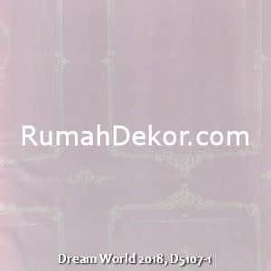 Dream World 2018, D5107-1