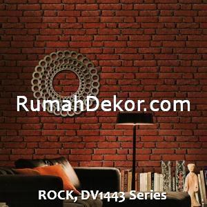 ROCK, DV1443 Series