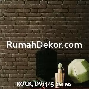 ROCK, DV1445 Series