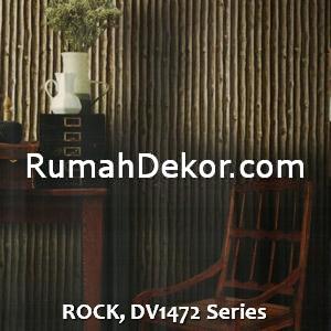 ROCK, DV1472 Series