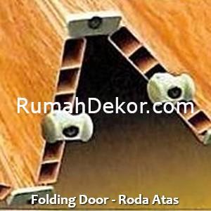 Folding Door - Roda Atas