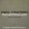 Wallpaper Simple Attractions 1