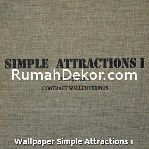 Wallpaper Simple Attractions 1