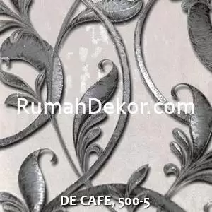 DE CAFE, 500-5