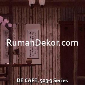 DE CAFE, 503-3 Series