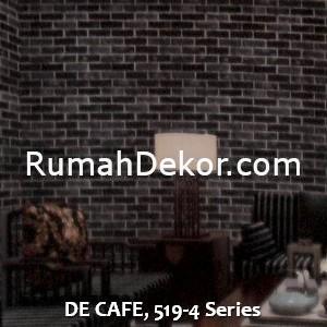 DE CAFE, 519-4 Series