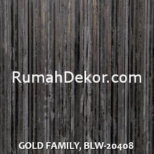 GOLD FAMILY, BLW-20408