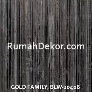 GOLD FAMILY, BLW-20408