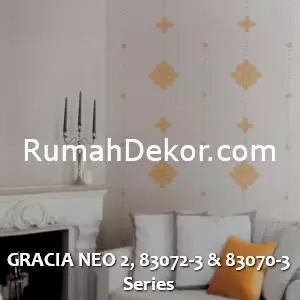 GRACIA NEO 2, 83072-3 & 83070-3 Series