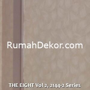 THE EIGHT Vol 2, 2144-2 Series