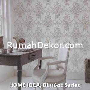 HOME IDEA, DL11602 Series