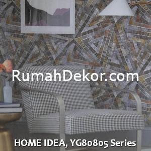 HOME IDEA, YG80805 Series
