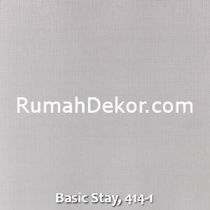 Basic Stay, 414-1