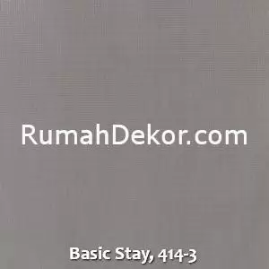 Basic Stay, 414-3