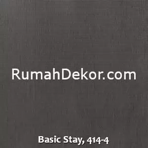 Basic Stay, 414-4