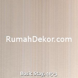 Basic Stay, 415-3