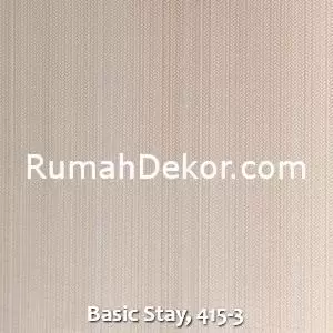 Basic Stay, 415-3