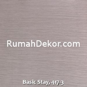 Basic Stay, 417-3