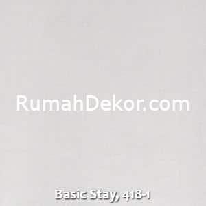 Basic Stay, 418-1
