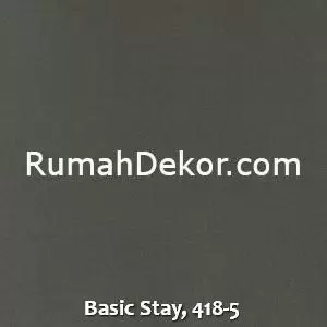 Basic Stay, 418-5