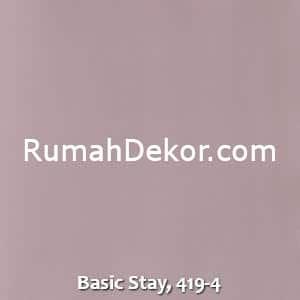 Basic Stay, 419-4