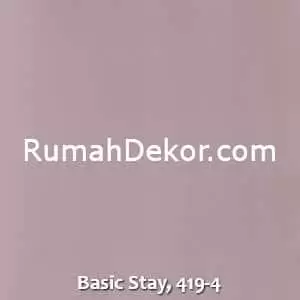 Basic Stay, 419-4