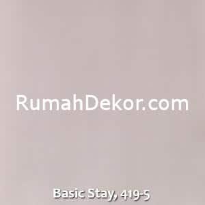 Basic Stay, 419-5
