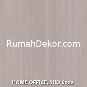 HOME OFFICE, SHO 6022