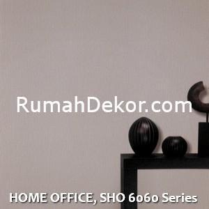 HOME OFFICE, SHO 6060 Series