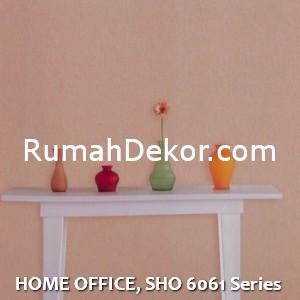 HOME OFFICE, SHO 6061 Series