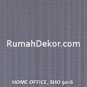 HOME OFFICE, SHO 9016