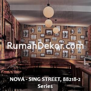 NOVA - SING STREET, 88218-2 Series
