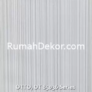 OTTO, OT 85036 Series