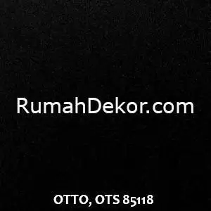 OTTO, OTS 85118
