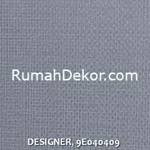 DESIGNER, 9E040409