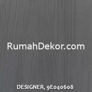 DESIGNER, 9E040608