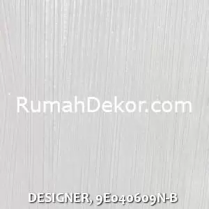 DESIGNER, 9E040609N-B