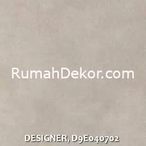 DESIGNER, D9E040702