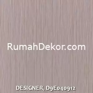 DESIGNER, D9E040912