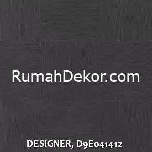 DESIGNER, D9E041412