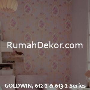 GOLDWIN, 612-2 & 613-2 Series