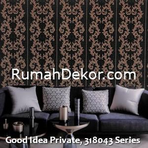 Good Idea Private, 318043 Series