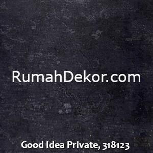 Good Idea Private, 318123