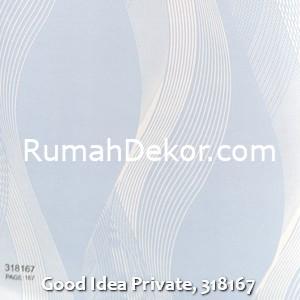 Good Idea Private, 318167