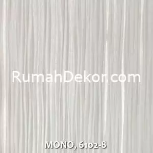MONO, 6102-8