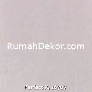 Perfect X, 26707