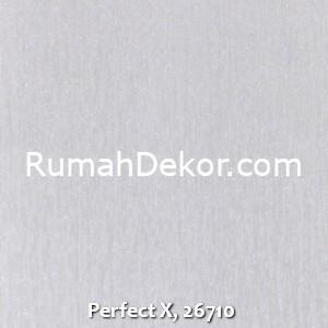 Perfect X, 26710