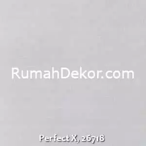 Perfect X, 26718